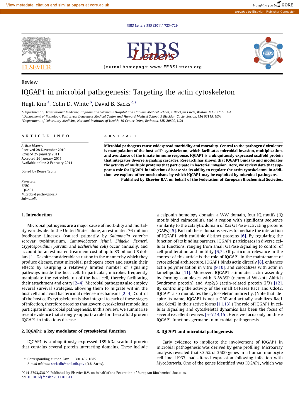 IQGAP1 in Microbial Pathogenesis: Targeting the Actin Cytoskeleton ⇑ Hugh Kim A, Colin D