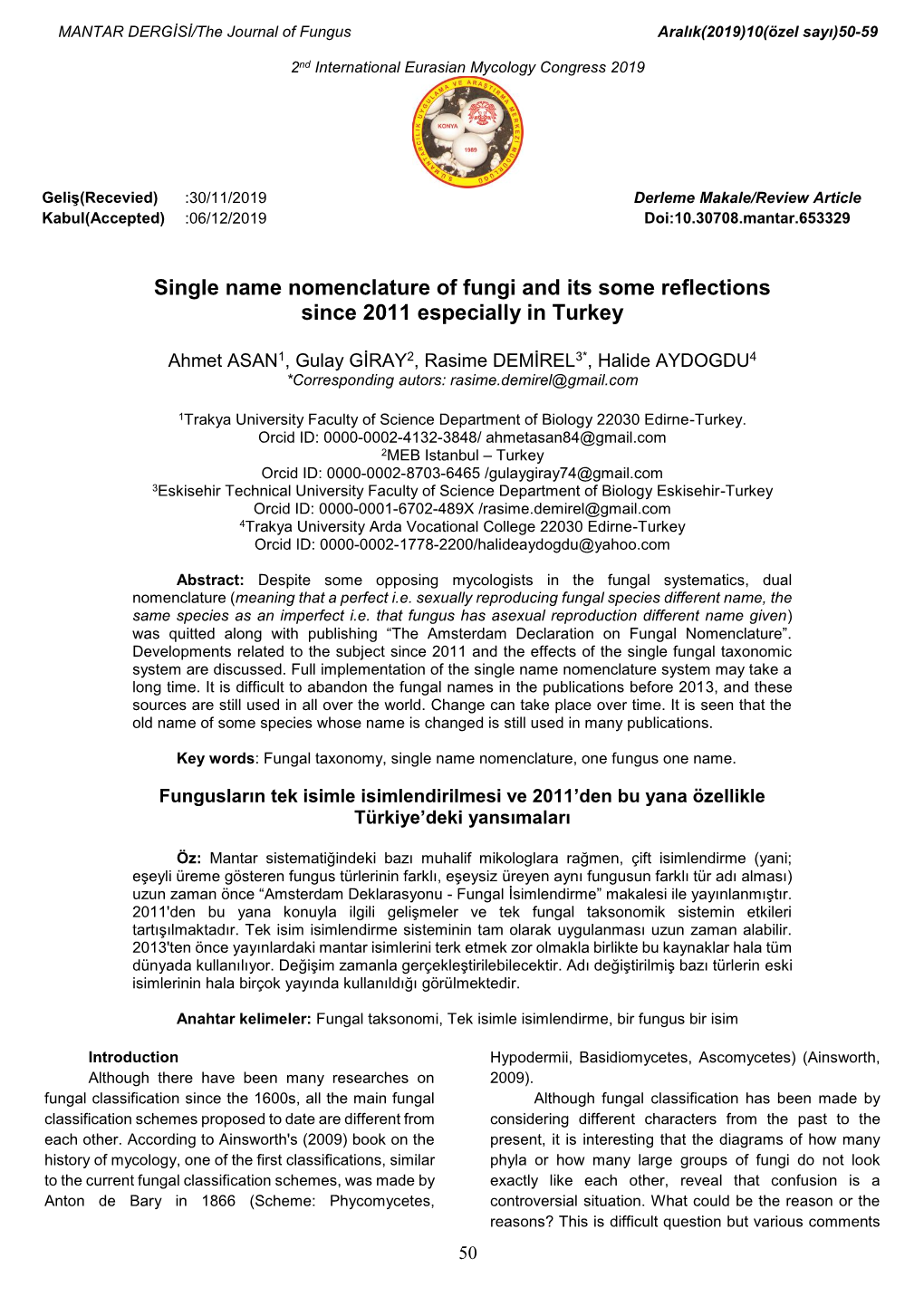 Single Name Nomenclature of Fungi and Its Some Reflections Since 2011 Especially in Turkey