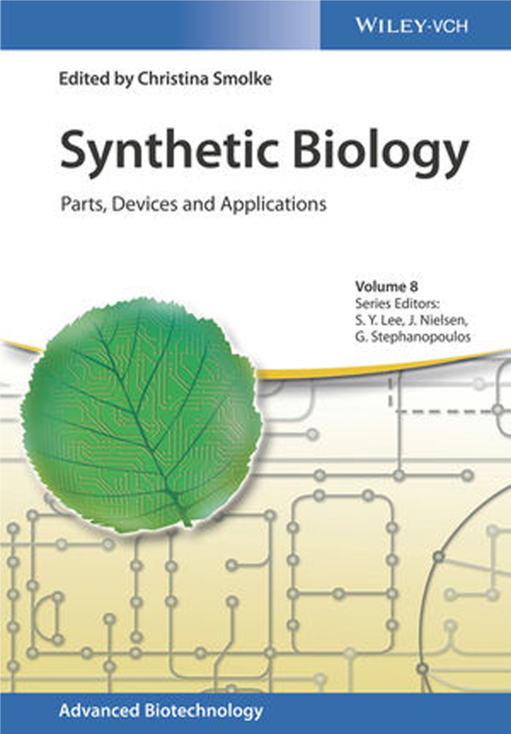 Synthetic Biology: Parts, Devices and Applications Related Titles