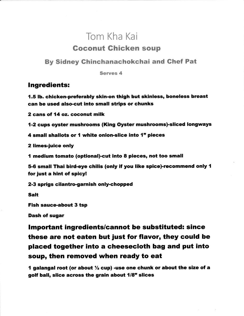 Tom Kha Kai Goconut Ghicken Soup by Sidney Ghinchanachokchai and Ghef Pat Serves 4 Lngredients