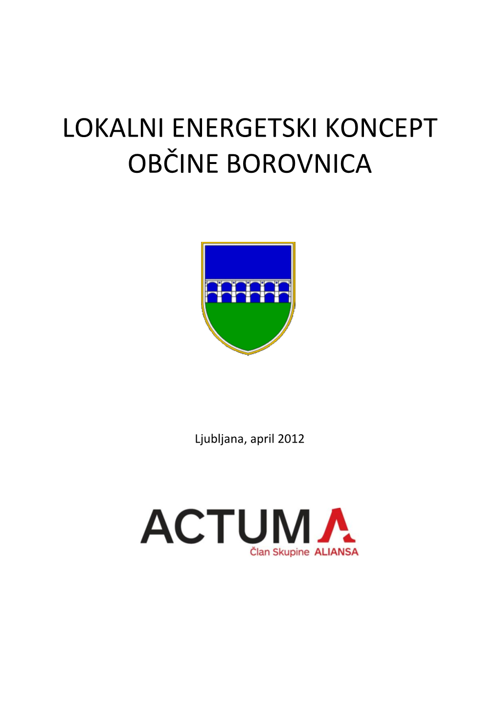 Lokalni Energetski Koncept Občine Borovnica