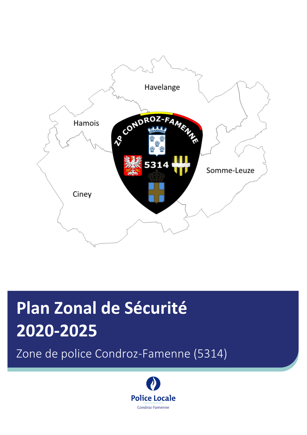 Plan Zonal De Sécurité 2020-2025 Zone De Police Condroz-Famenne (5314)