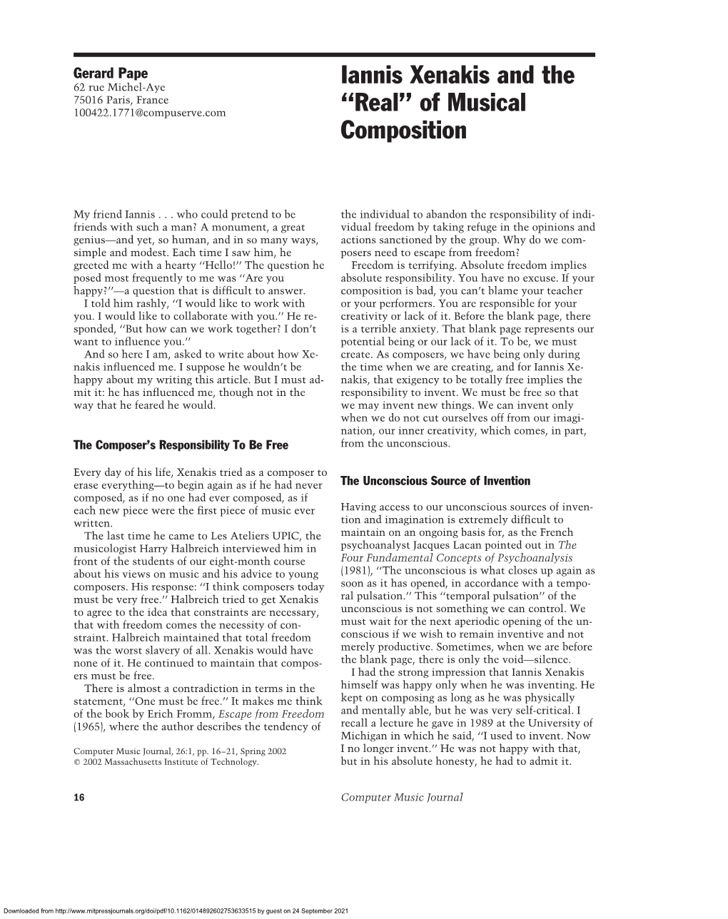 Iannis Xenakis and the 62 Rue Michel-Aye 75016 Paris, France 100422.1771@Compuserve.Com ‘‘Real’’ of Musical Composition