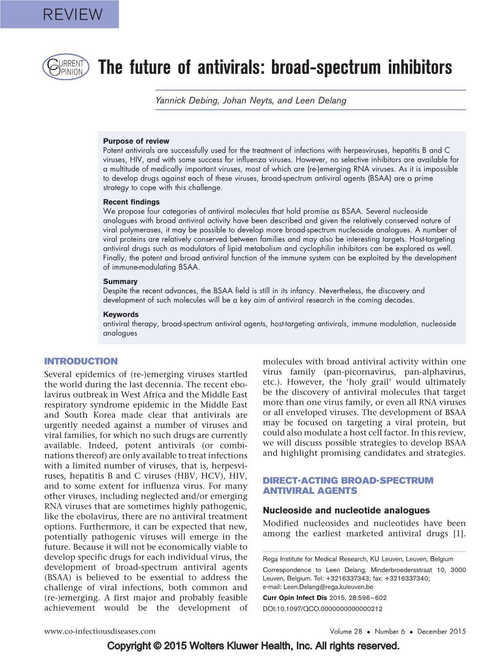 The Future of Antivirals: Broad-Spectrum Inhibitors