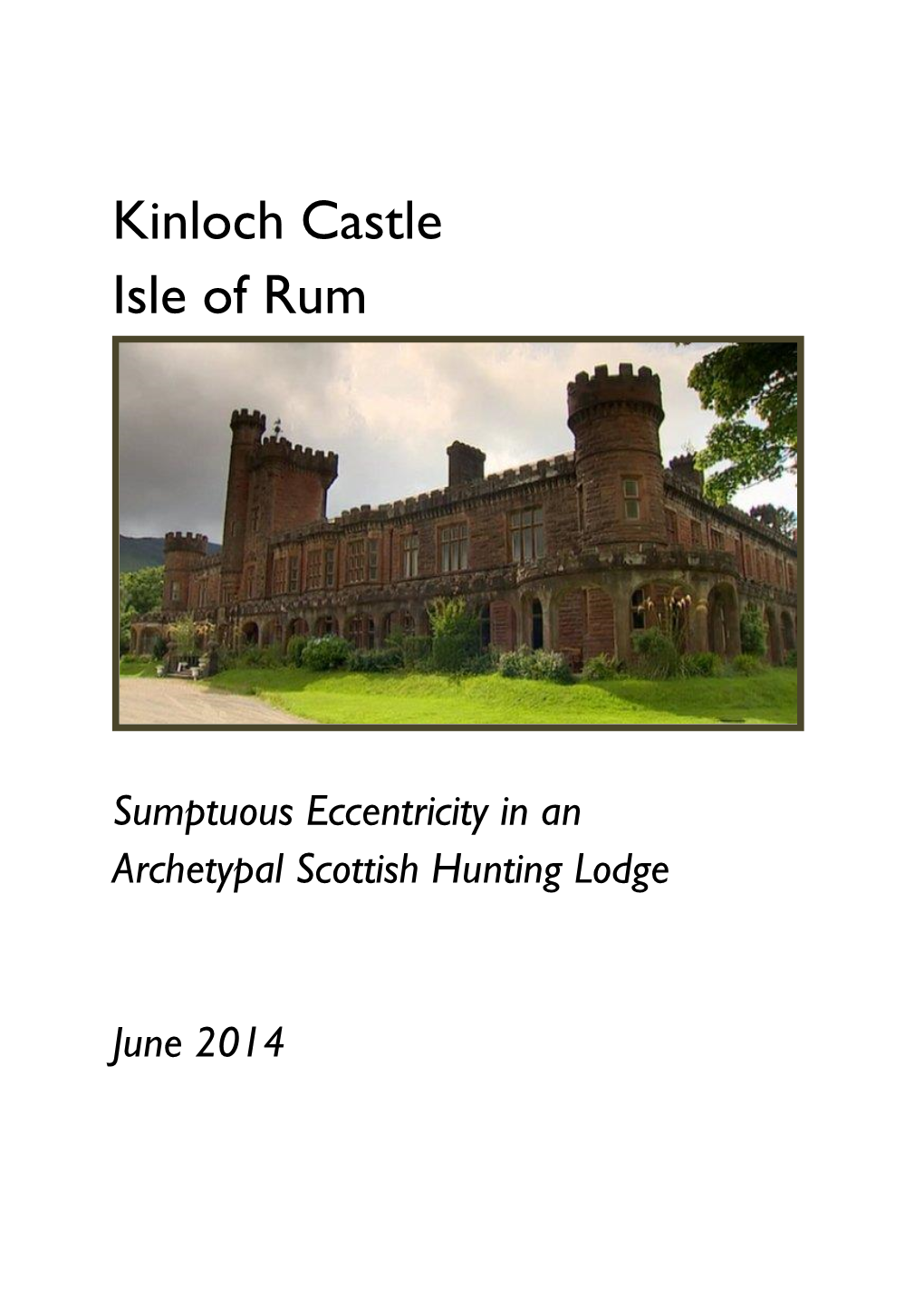 Kinloch Castle Isle of Rum