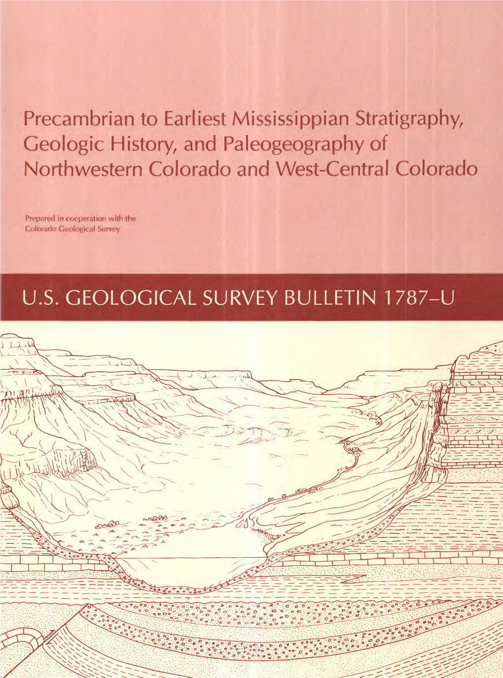 Precambrian to Earliest Mississippian Stratigraphy, Geologic History, and Paleogeography of Northwestern Colorado and West-Central Colorado