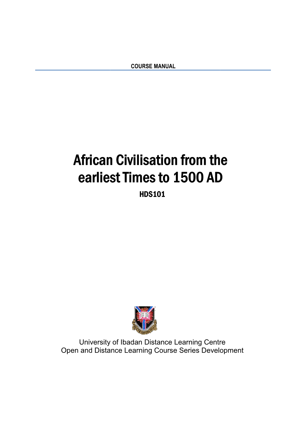 African Civilisation from the Earliest Times to 1500 AD HDS101