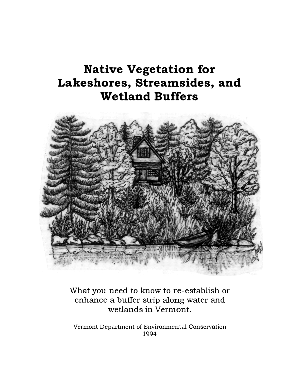 Native Vegetation for Lakeshores, Stream.Sides, and Wetland Buffers