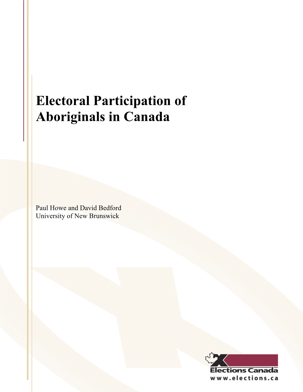 The Electoral Participation of Aboriginals in Canada