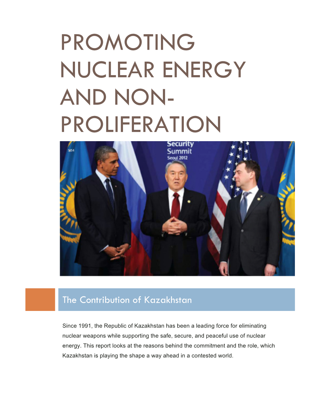 Promoting Nuclear Energy and Non- Proliferation