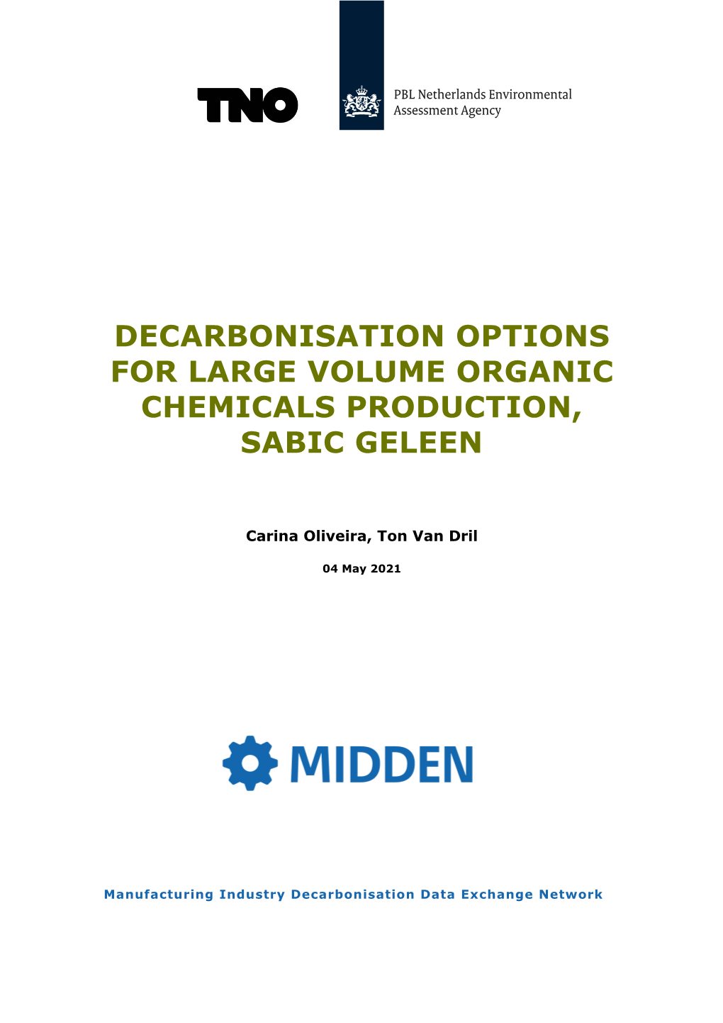 Decarbonisation Options for Large Volume Organic Chemicals Production, Sabic Geleen