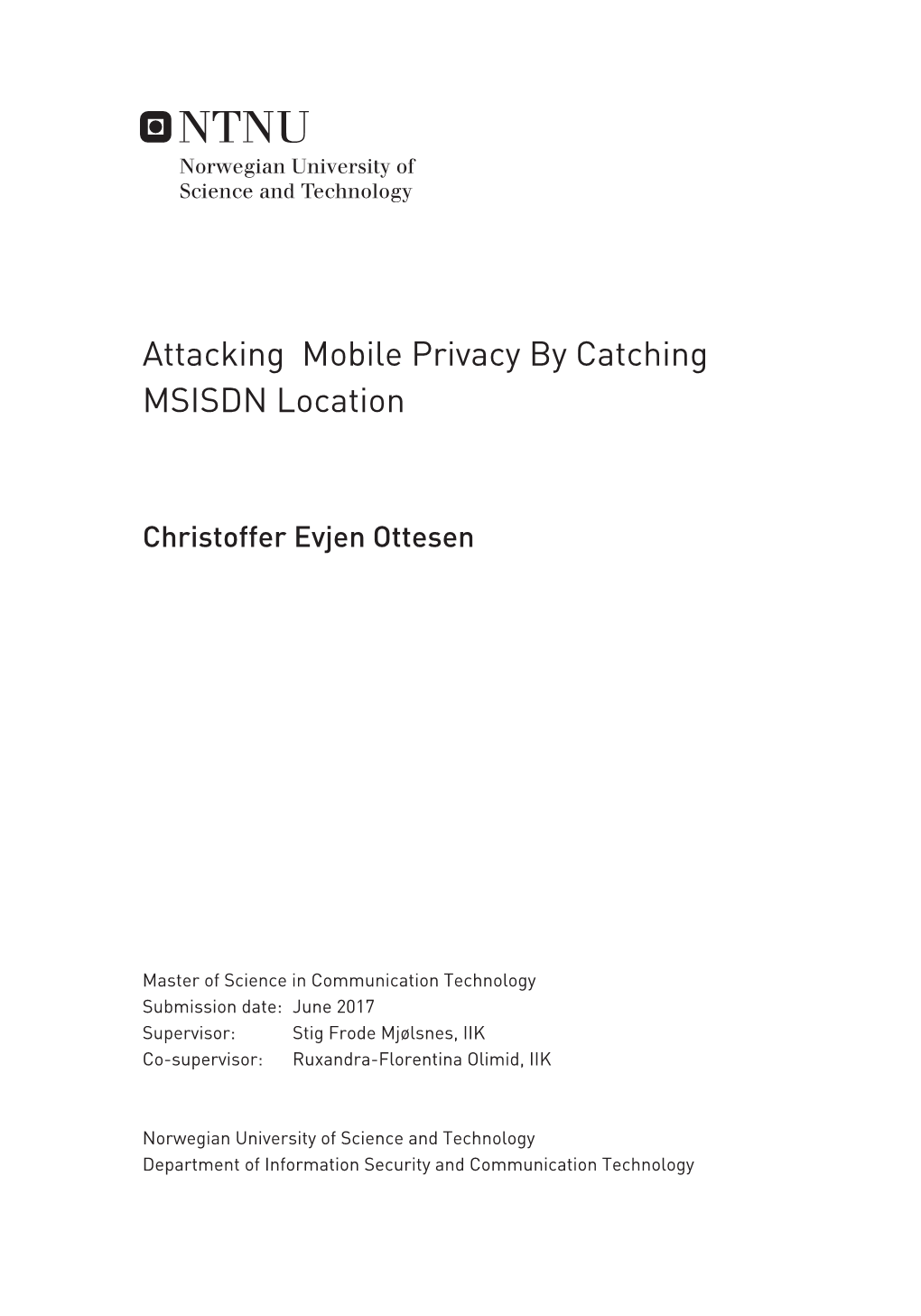 Attacking Mobile Privacy by Catching MSISDN Location