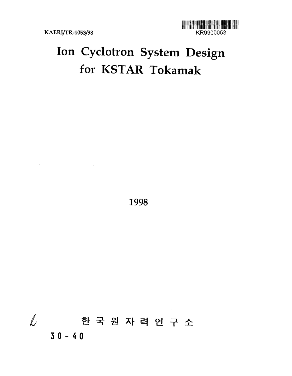 Ion Cyclotron System Design for KSTAR Tokamak