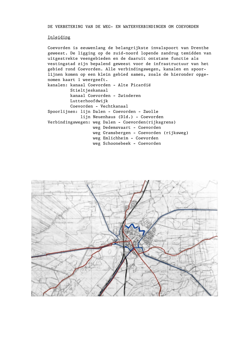 De Verbetering Van De Weg- En Waterverbindingen Om Coevorden