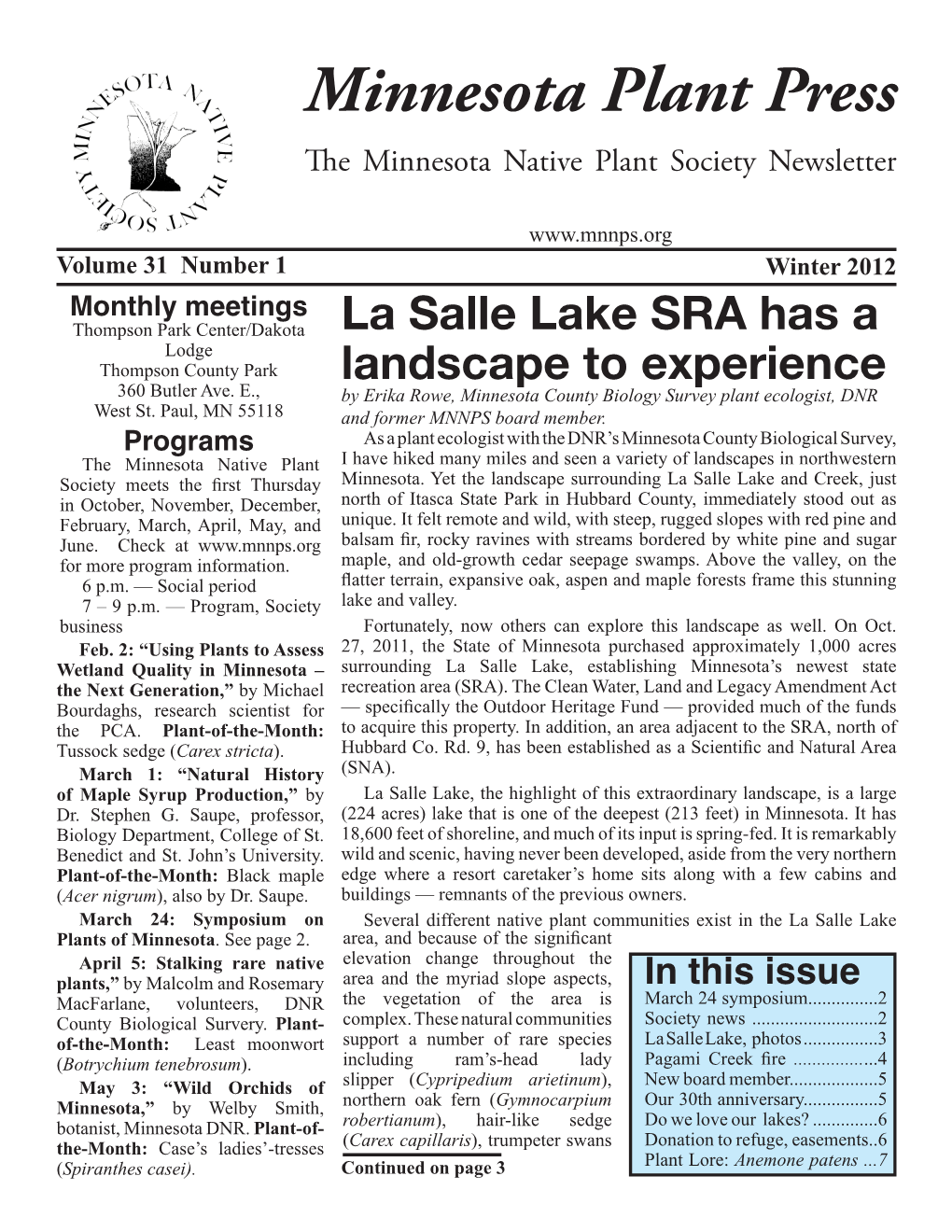 Winter 2012 Monthly Meetings Thompson Park Center/Dakota La Salle Lake SRA Has a Lodge Thompson County Park Landscape to Experience 360 Butler Ave