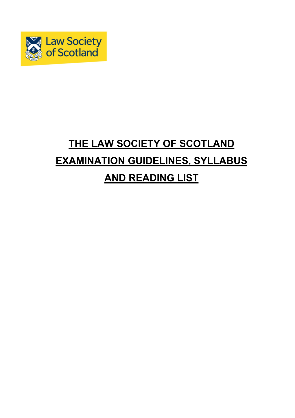 The Law Society of Scotland Examination Guidelines, Syllabus and Reading List