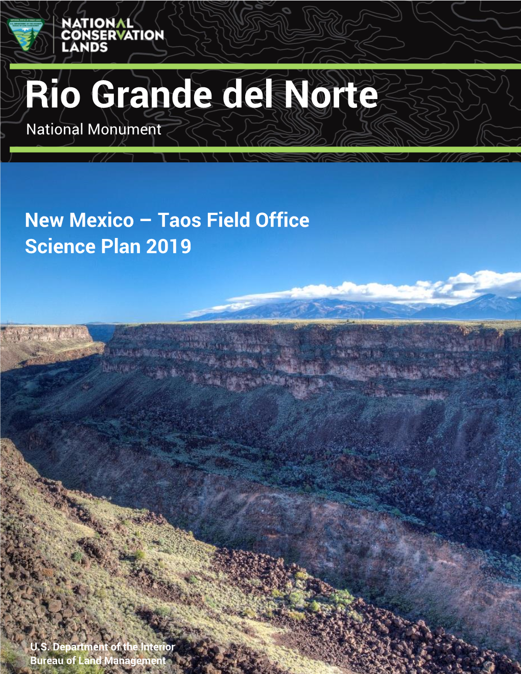 Rio Grande Del Norte National‘ Monument