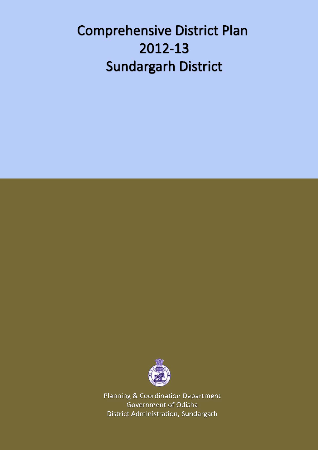 Sundergarh Comprehensive Annual District Plan 2012-13