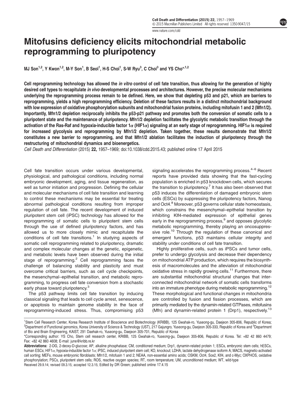 Mitofusins Deficiency Elicits Mitochondrial Metabolic Reprogramming to Pluripotency