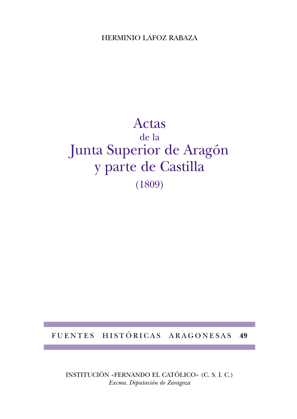 Actas De La Junta Superior De Aragón Y Parte De Castilla (1809)