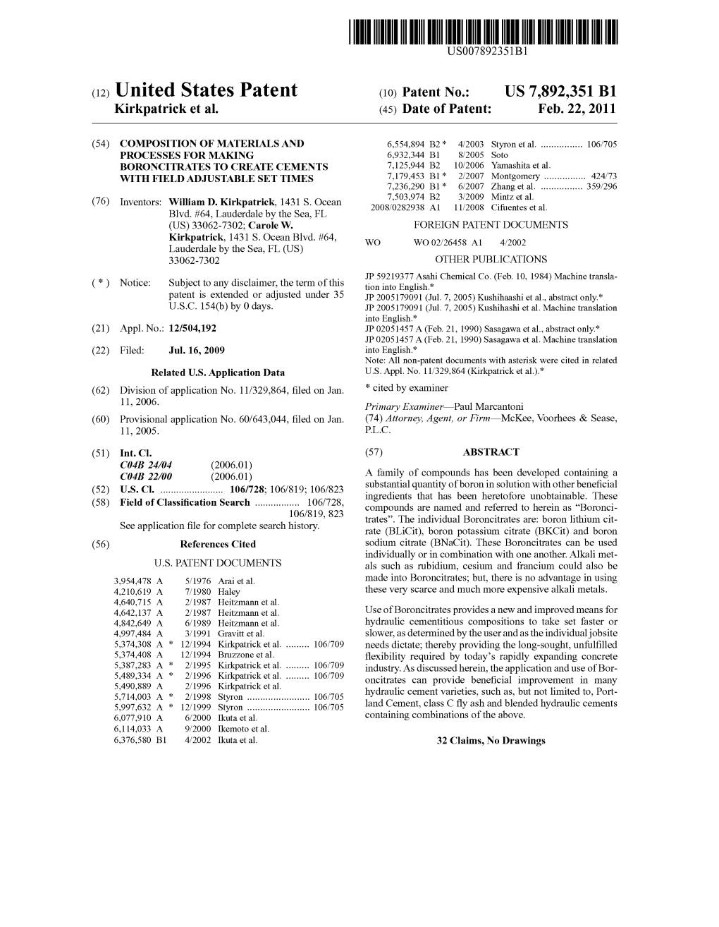(12) United States Patent (10) Patent No.: US 7,892,351 B1 Kirkpatrick Et Al