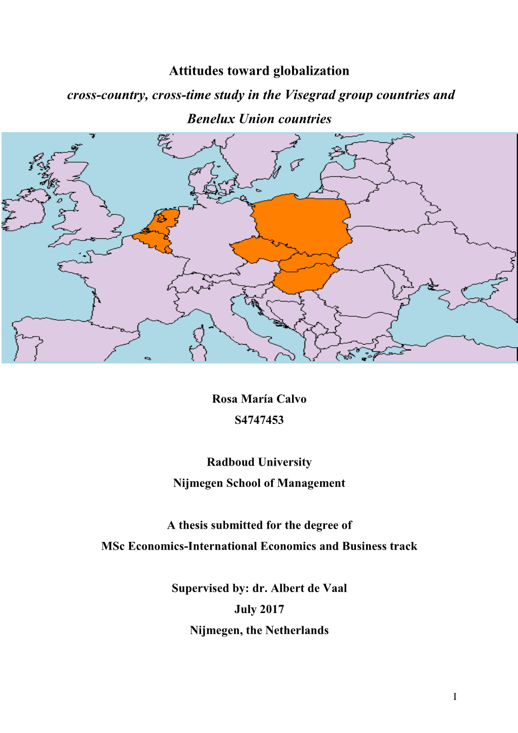 Attitudes Toward Globalization Cross-Country, Cross-Time Study in the Visegrad Group Countries and Benelux Union Countries