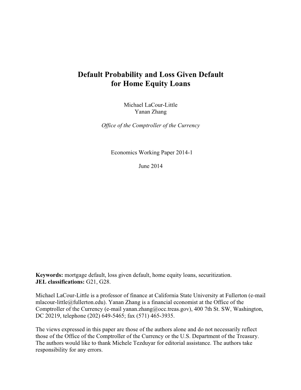 Probability and Loss Given Default for Home Equity Loans