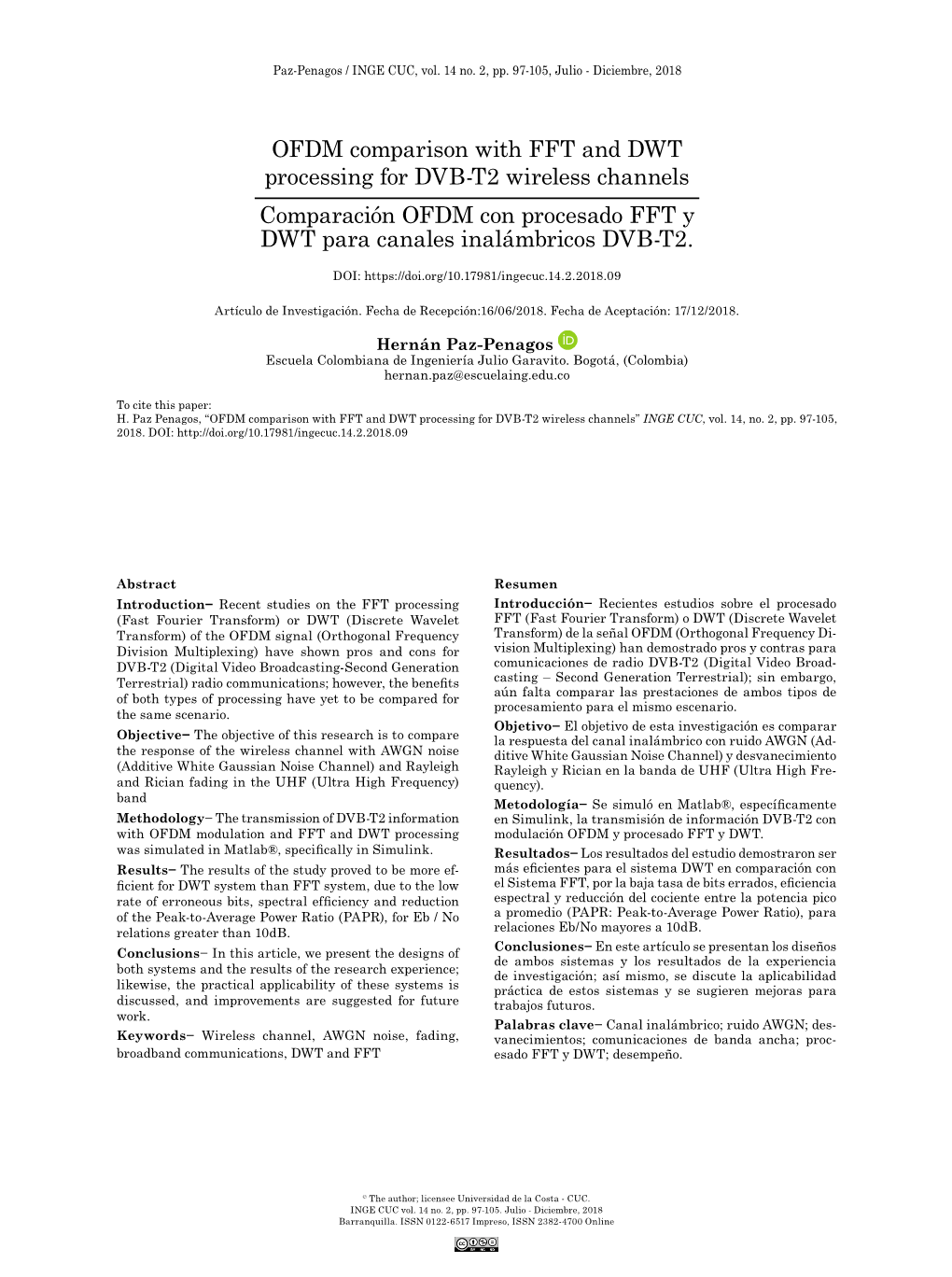 OFDM Comparison with FFT and DWT Processing for DVB-T2 Wireless Channels Comparación OFDM Con Procesado FFT Y DWT Para Canales Inalámbricos DVB-T2