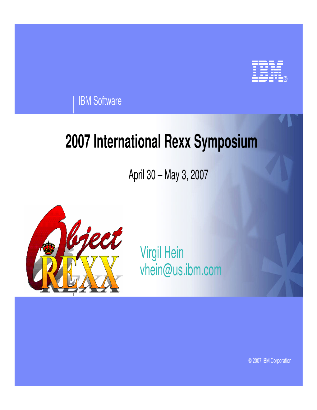 2007 International Rexx Symposium