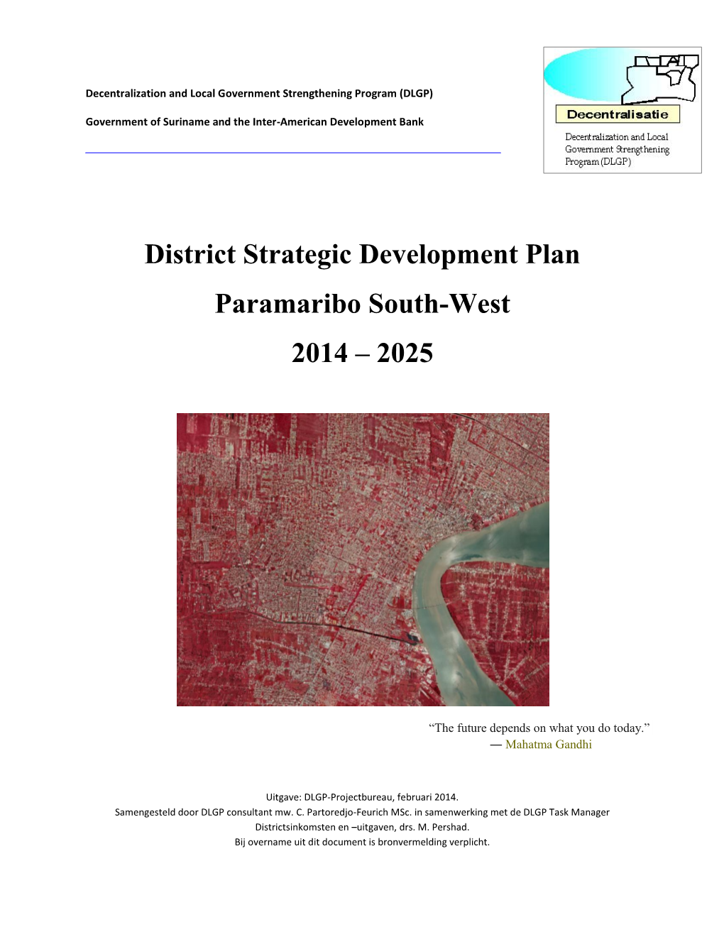 District Strategic Development Plan Paramaribo South-West 2014 – 2025