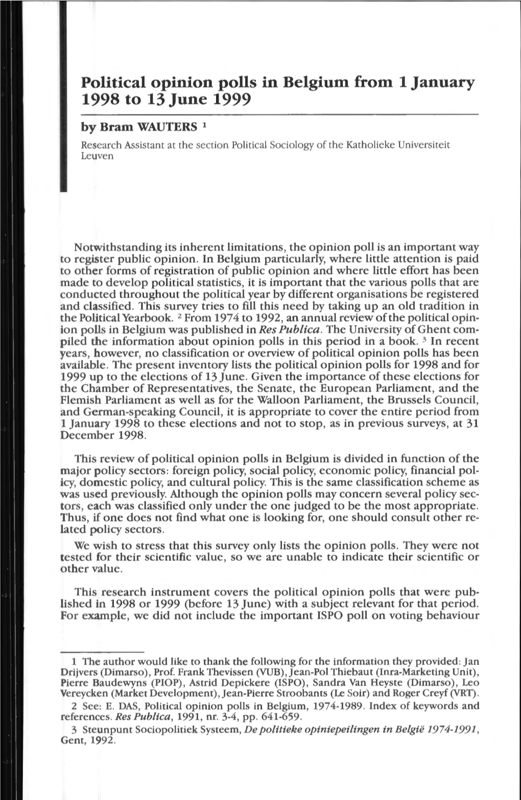 Political Opinion Polls in Belgium from 1 J Anuary 1998 to 13 June 1999