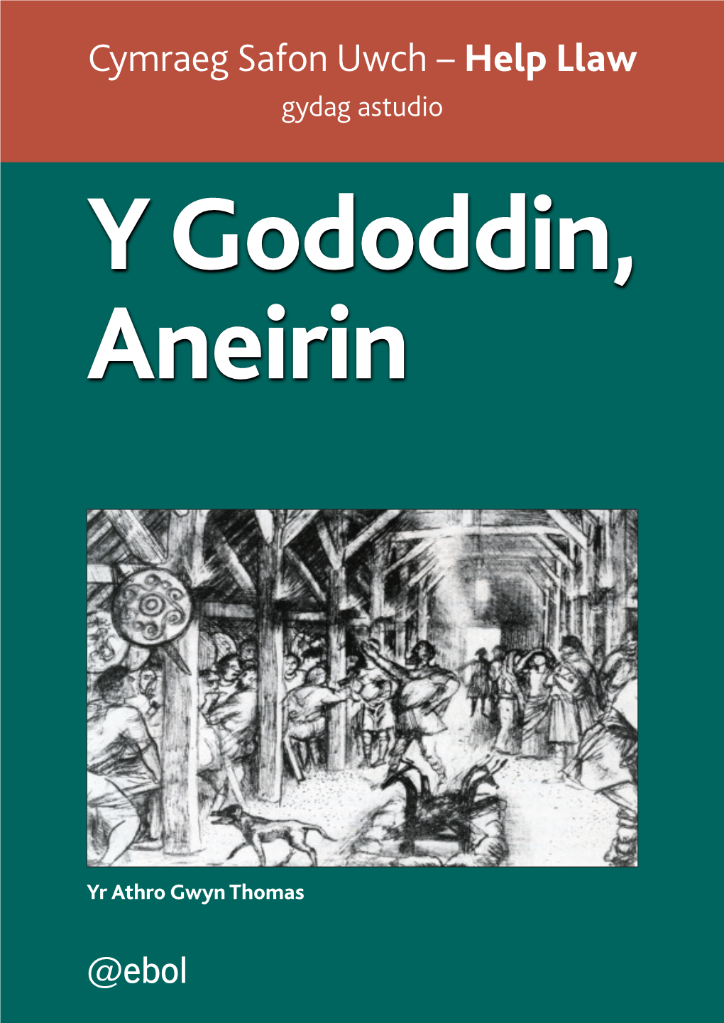 Y Gododdin, Aneirin