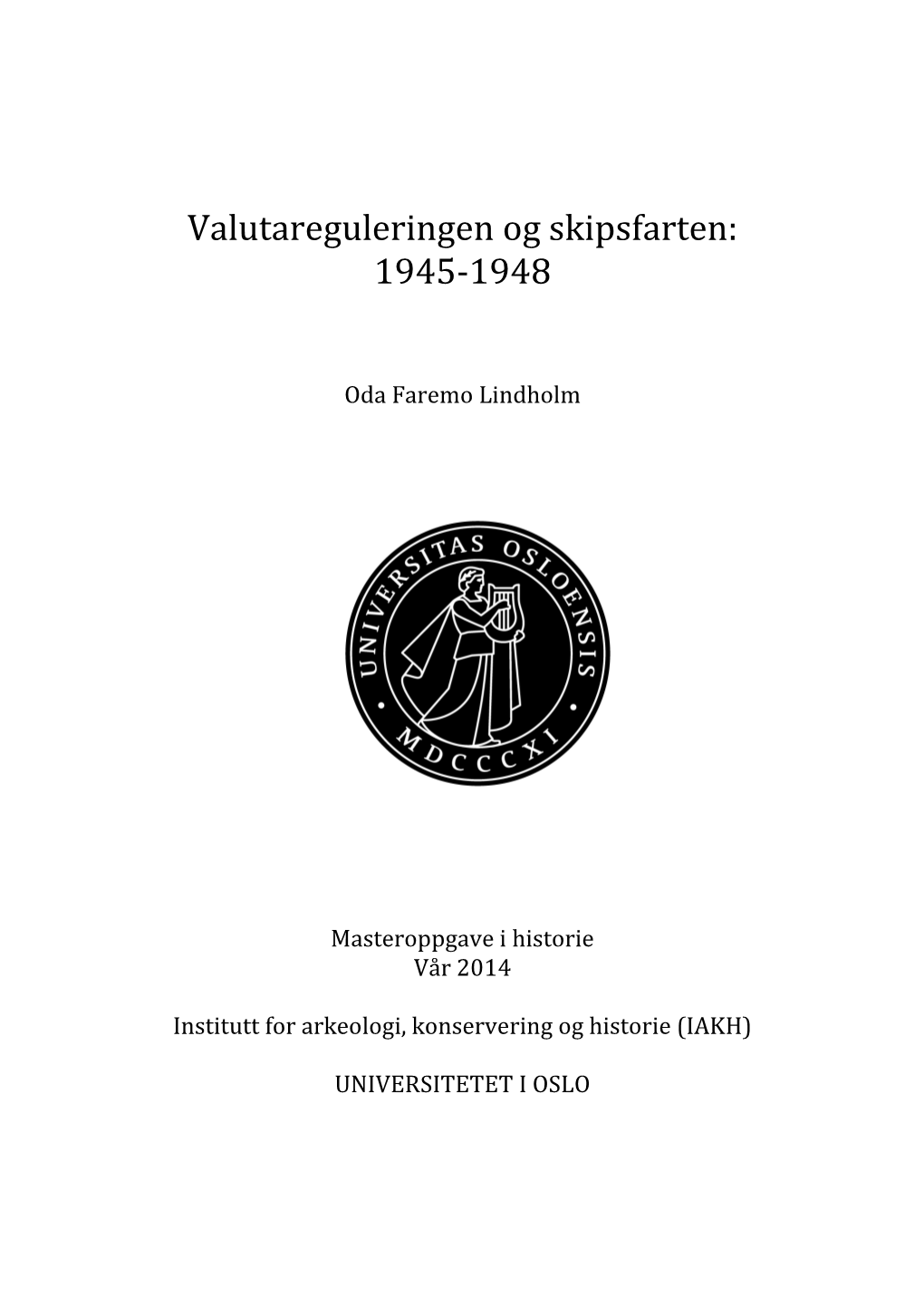 Mastergrad--Oda-Faremo-Lindholm.Pdf (1.174Mb)