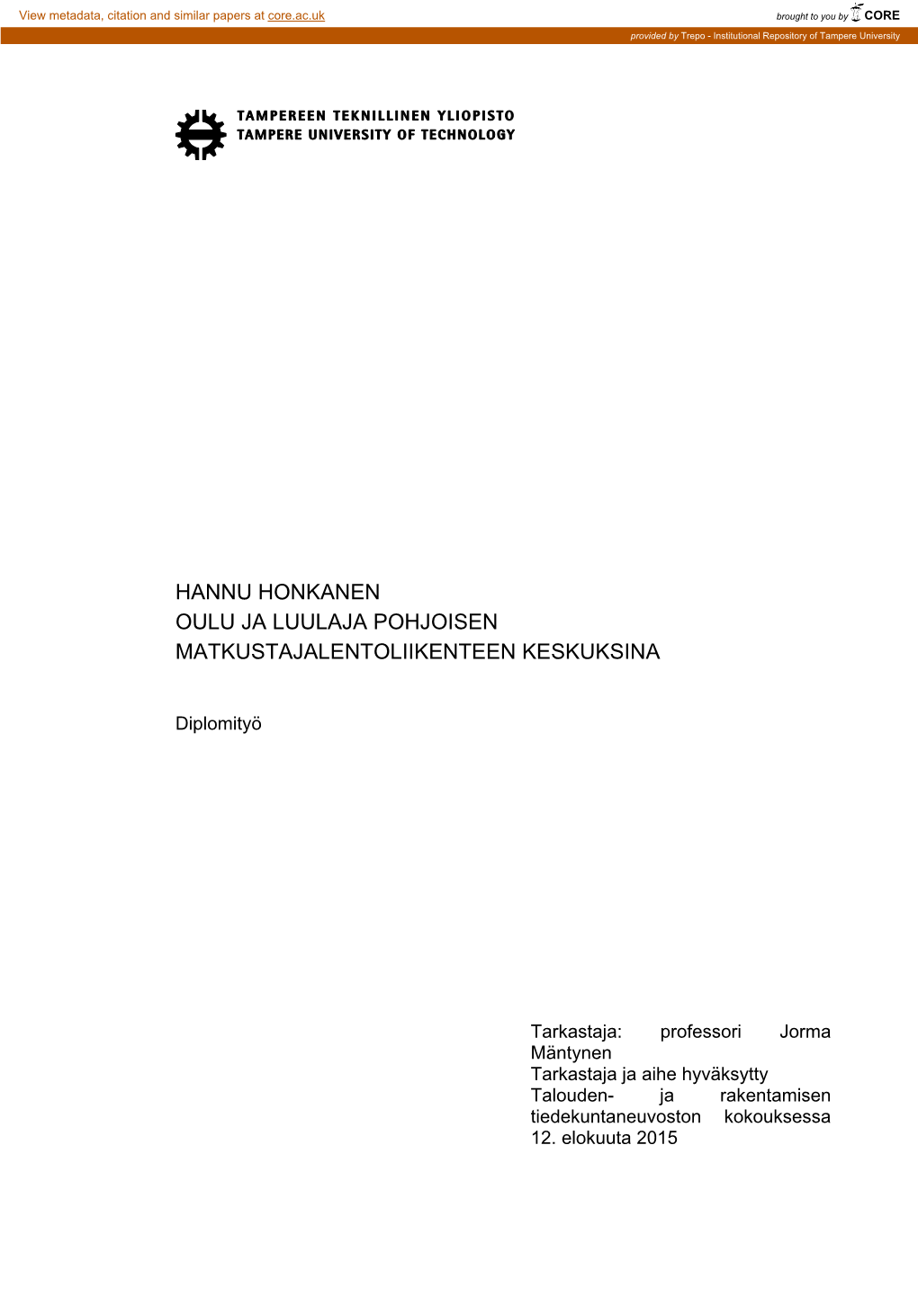 Hannu Honkanen Oulu Ja Luulaja Pohjoisen Matkustajalentoliikenteen Keskuksina