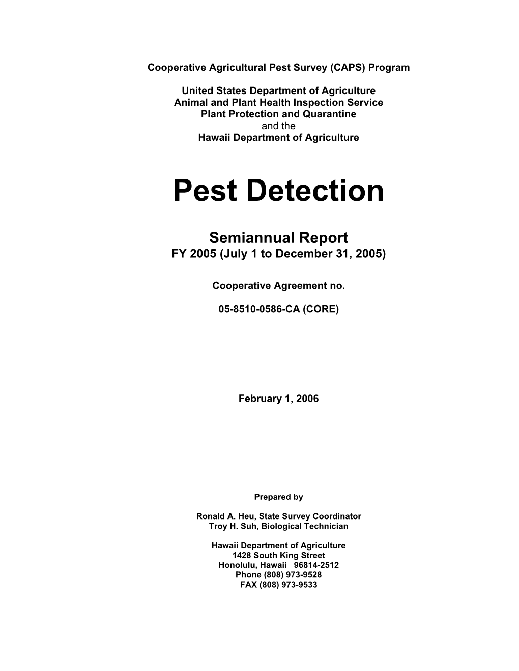 Pest Detection Semiannual Report