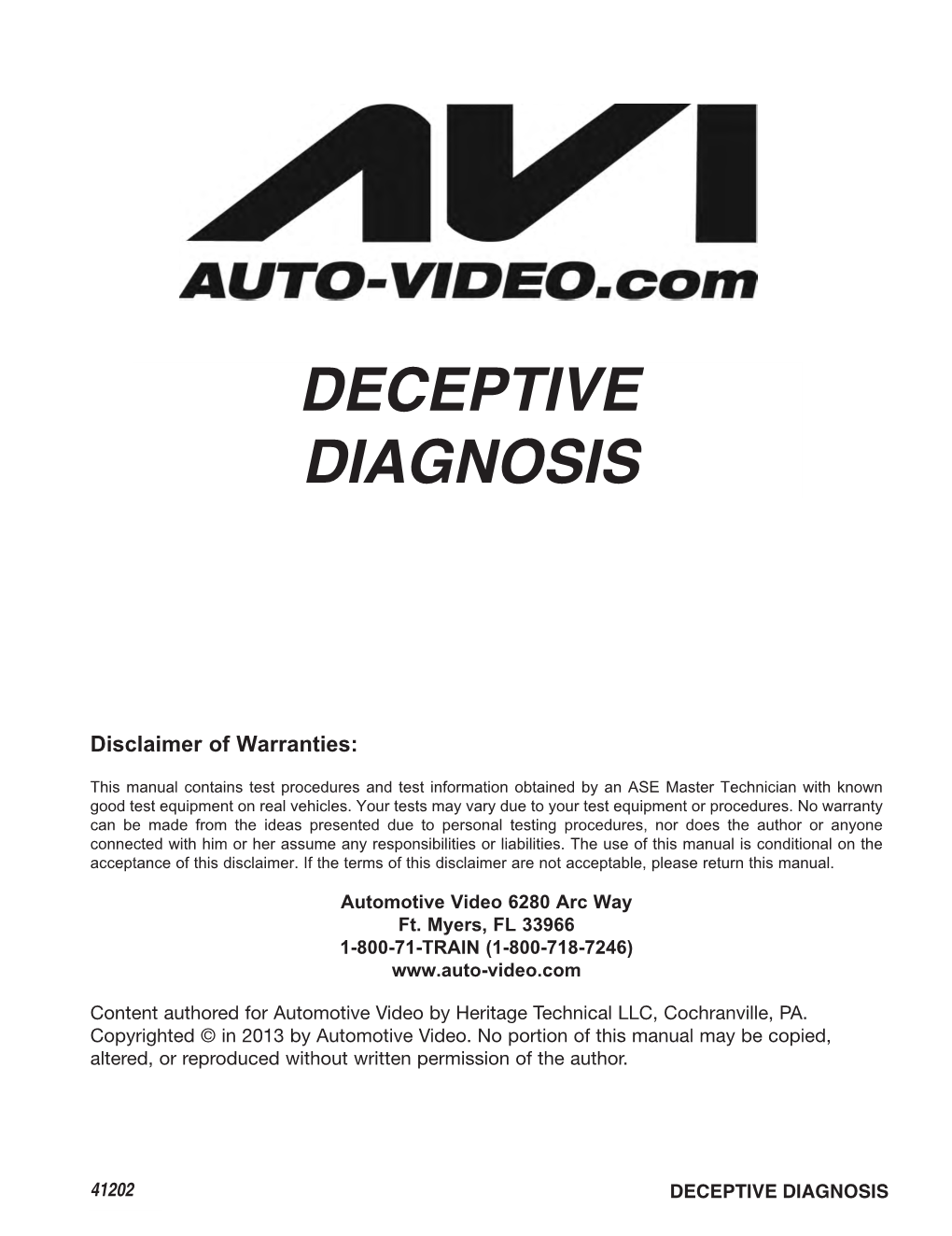 Deceptive Diagnosis