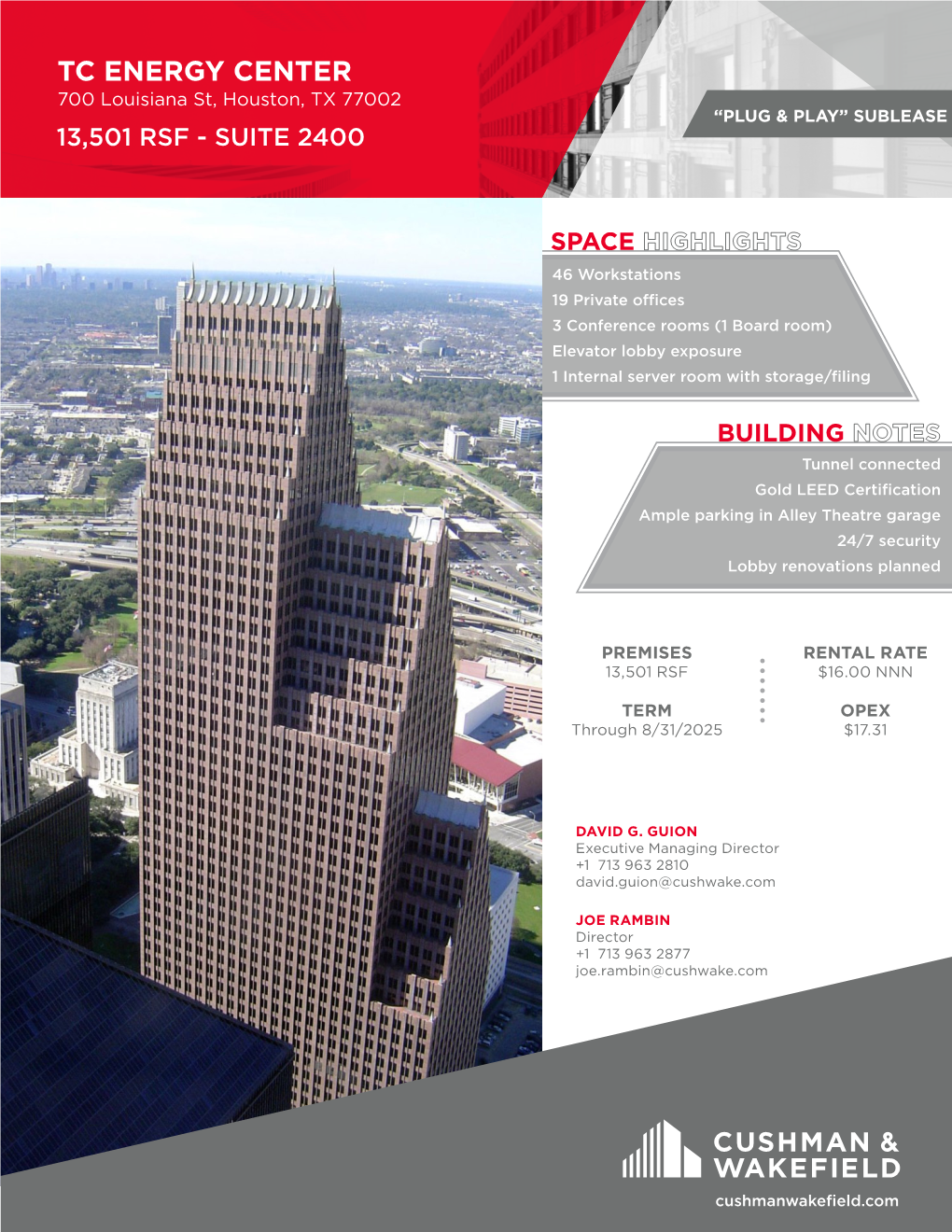 TC ENERGY CENTER 700 Louisiana St, Houston, TX 77002 “PLUG & PLAY” SUBLEASE 13,501 RSF - SUITE 2400