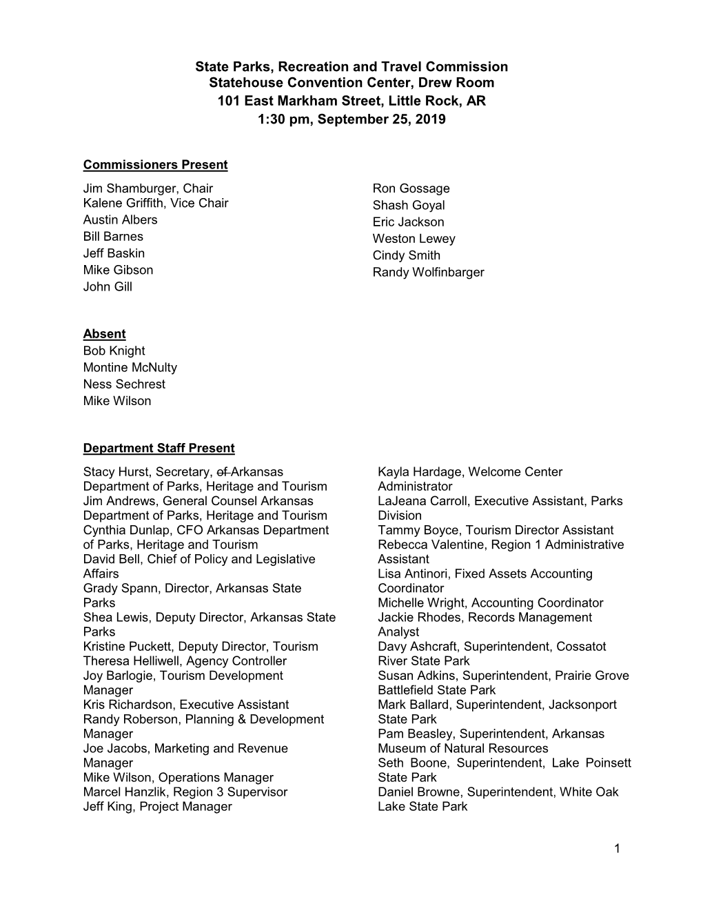 State Parks, Recreation and Travel Commission Statehouse Convention Center, Drew Room 101 East Markham Street, Little Rock, AR 1:30 Pm, September 25, 2019