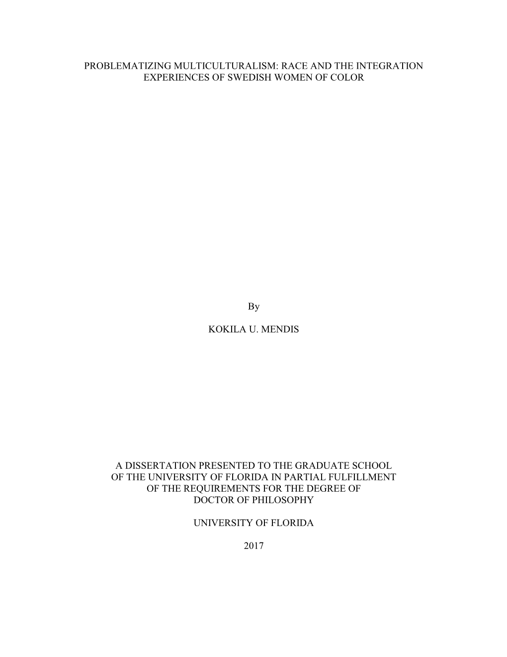 Problematizing Multiculturalism: Race and the Integration Experiences of Swedish Women of Color