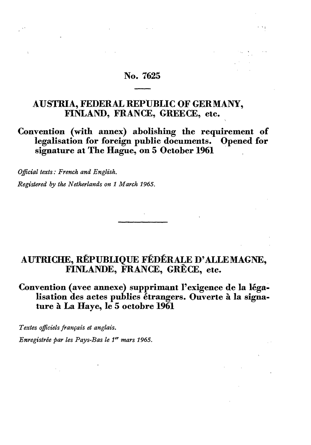 No. 7625 AUSTRIA, FEDERAL REPUBLIC of GERMANY