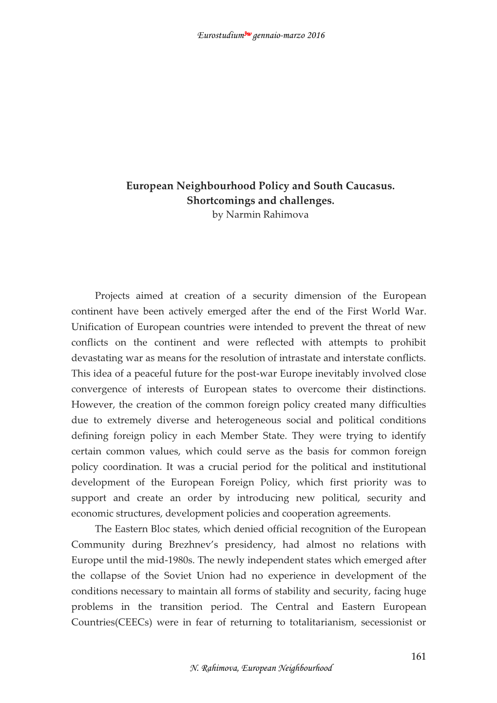 European Neighbourhood Policy and South Caucasus. Shortcomings and Challenges