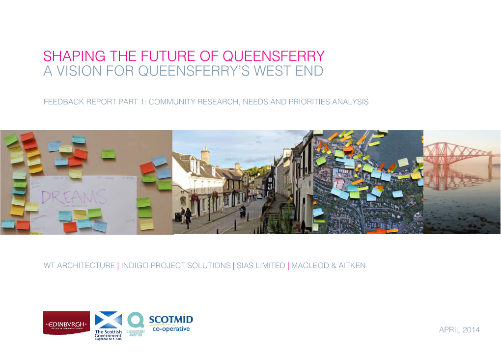 Shaping the Future of Queensferry a Vision for Queensferry’S West End