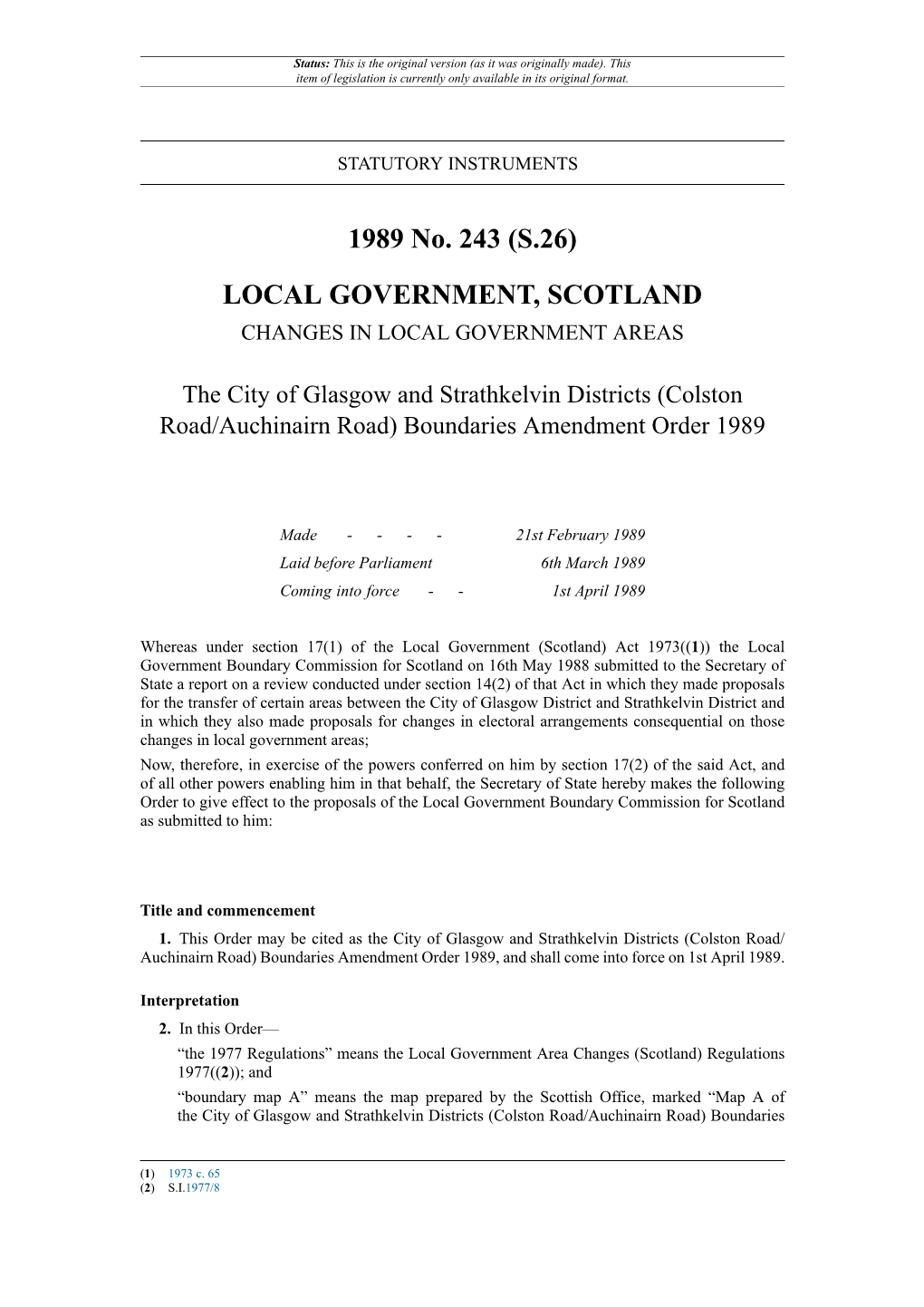 (Colston Road/Auchinairn Road) Boundaries Amendment Order 1989