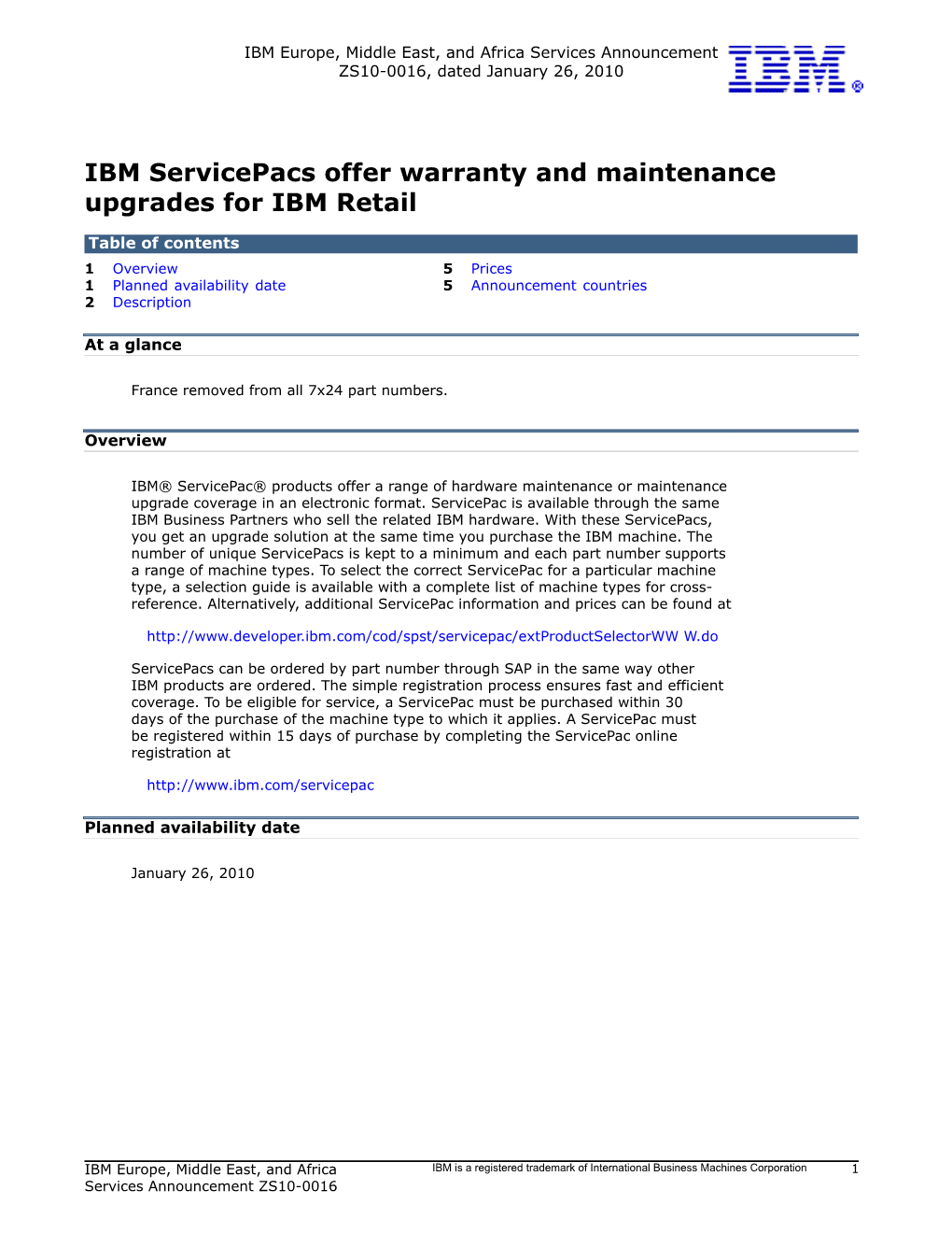 IBM Servicepacs Offer Warranty and Maintenance Upgrades for IBM Retail