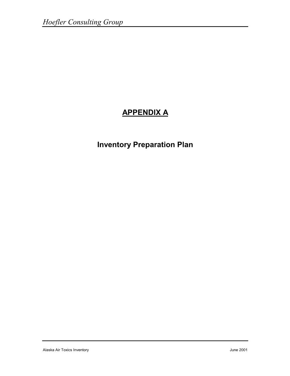 Hoefler Consulting Group APPENDIX a Inventory Preparation Plan