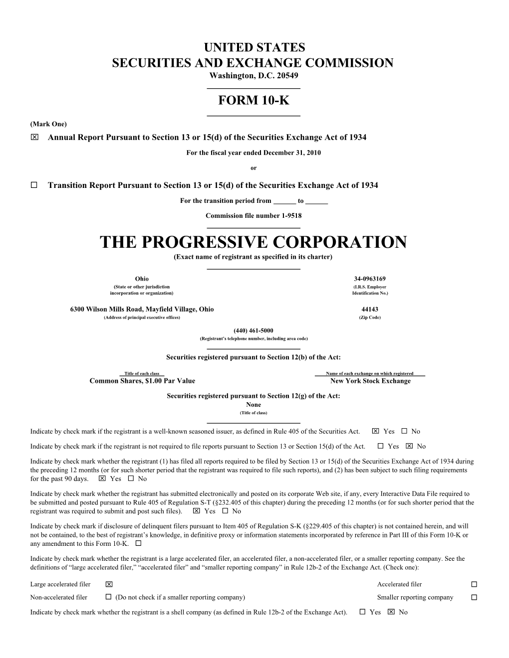 THE PROGRESSIVE CORPORATION (Exact Name of Registrant As Specified in Its Charter)
