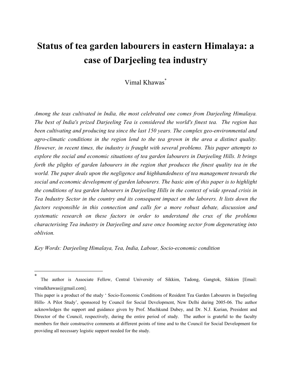 Status of Tea Garden Labourers in Eastern Himalaya: a Case of Darjeeling Tea Industry