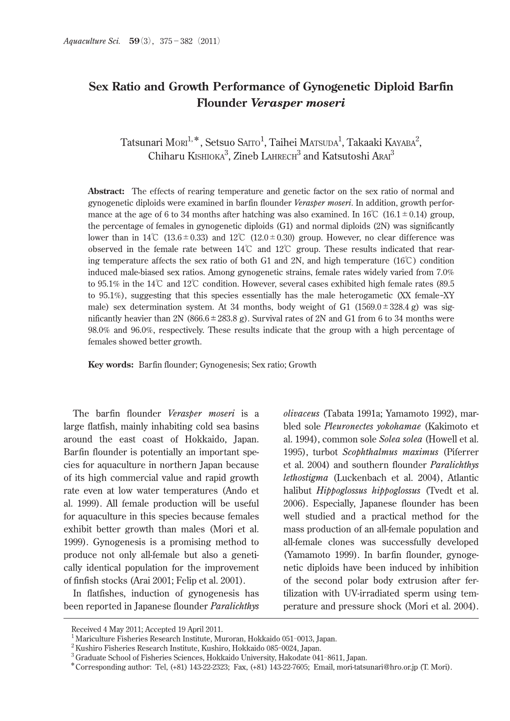 Sex Ratio and Growth Performance of Gynogenetic Diploid Barfin Flounder Verasper Moseri