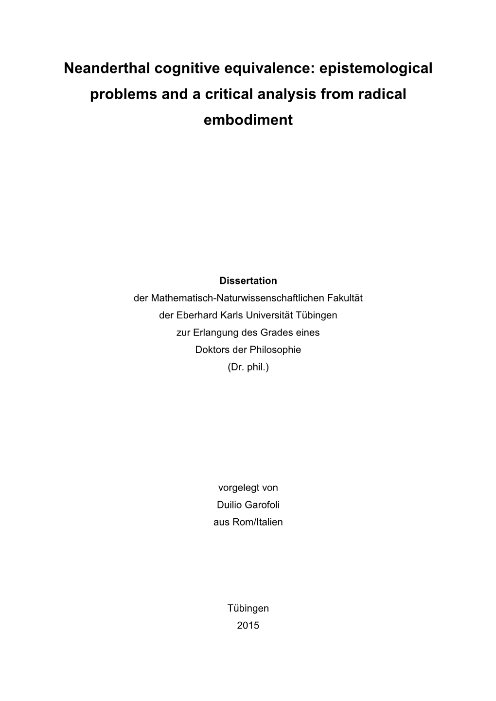 Neanderthal Cognitive Equivalence: Epistemological Problems and a Critical Analysis from Radical Embodiment