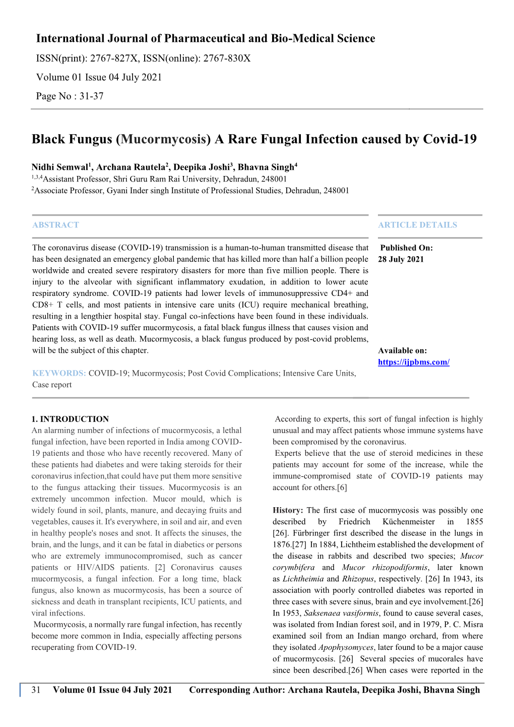 Black Fungus (Mucormycosis) a Rare Fungal Infection Caused by Covid-19